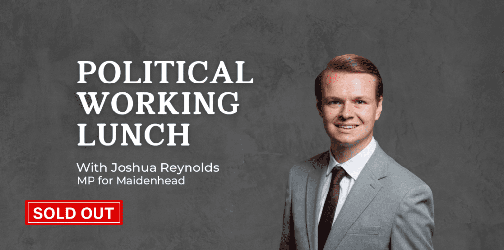 Promotional banner for a Political Working Lunch with Joshua Reynolds, MP for Maidenhead; SOLD OUT badge visible on the left.
