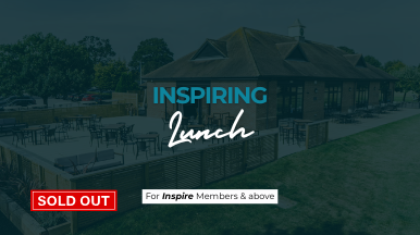 Banner for Inspiring Lunch event with a Sold Out badge; outdoor venue with building and patio, note: Inspire Members & above.