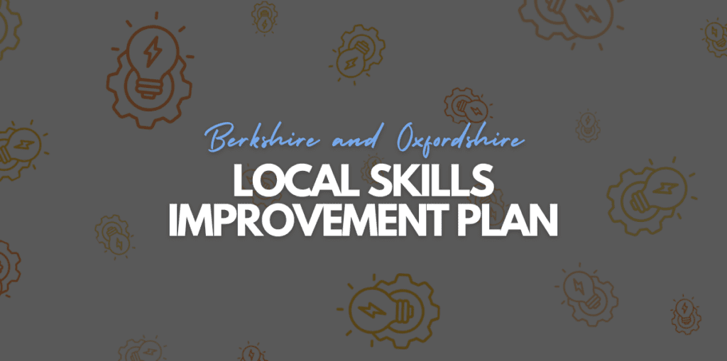 Banner showing the title Berkshire and Oxfordshire Local Skills Improvement Plan with lightbulb and gear icons in the background