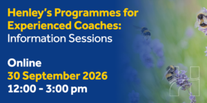 Linkedin Ad information session 2026 (2).png | Thames Valley Chamber of Commerce Promotional banner for Henley’s Information Sessions for Experienced Coaches—Online, 30 September 2026, 12:00–3:00 pm, with lavender flowers on the right.