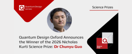 Announcement banner: Quantum Design Oxford announces the 2026 Nicholas Kurti Science Prize winner, Dr. Chuny Guo, with his portrait.